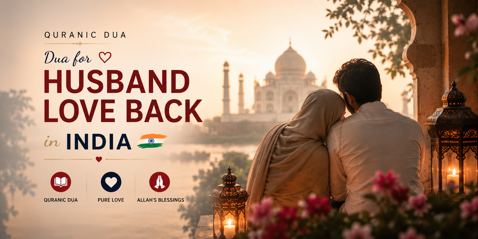 Dua for Husband Love Back in India